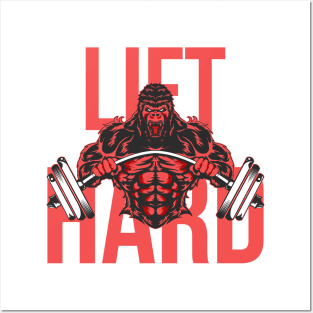 Lift Hard Posters and Art